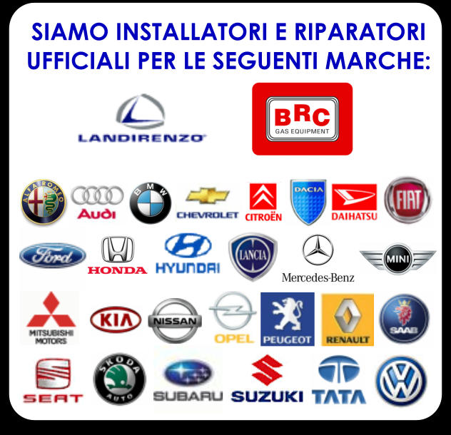 SIAMO INSTALLATORI E RIPARATORI  UFFICIALI PER LE SEGUENTI MARCHE:
